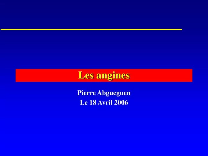 les angines