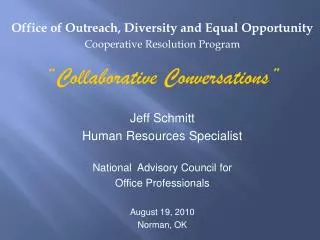 Office of Outreach, Diversity and Equal Opportunity Cooperative Resolution Program