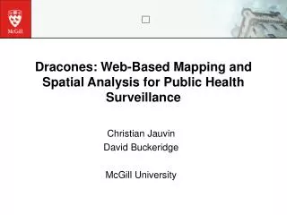 Dracones: Web-Based Mapping and Spatial Analysis for Public Health Surveillance