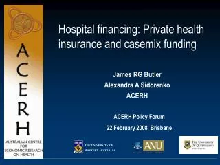 Hospital financing: Private health insurance and casemix funding
