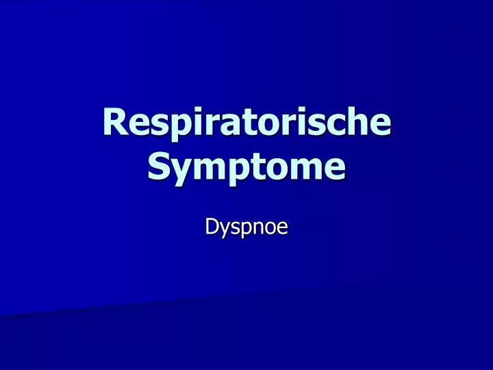 respiratorische symptome