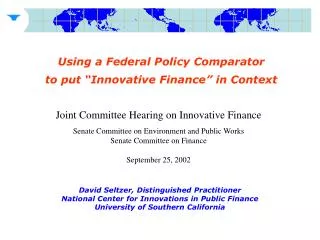 Using a Federal Policy Comparator to put “Innovative Finance” in Context
