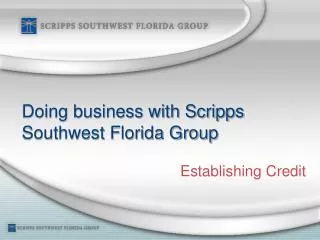 Doing business with Scripps Southwest Florida Group