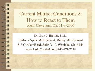 Current Market Conditions &amp; How to React to Them AAII Cleveland, Oh, 11-8-2006