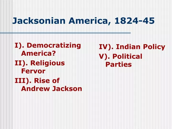 jacksonian america 1824 45