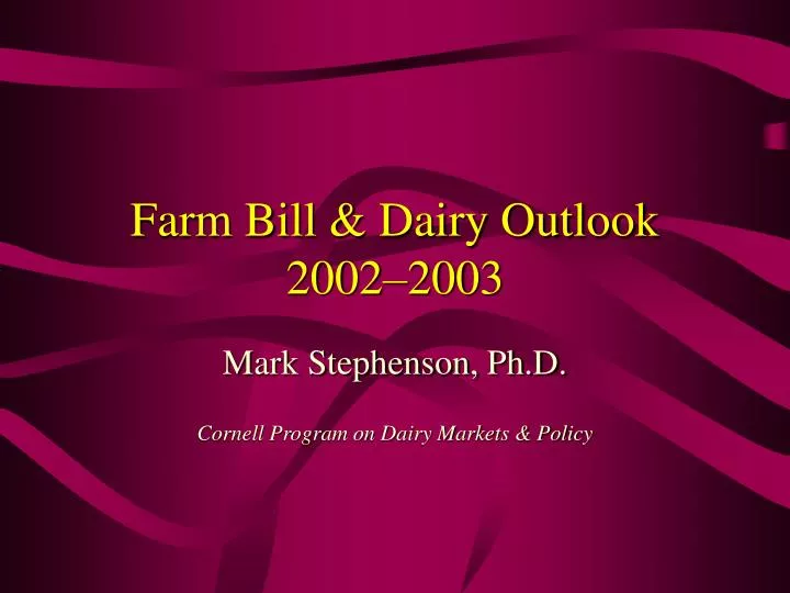 farm bill dairy outlook 2002 2003