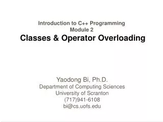 Introduction to C++ Programming Module 2 Classes &amp; Operator Overloading