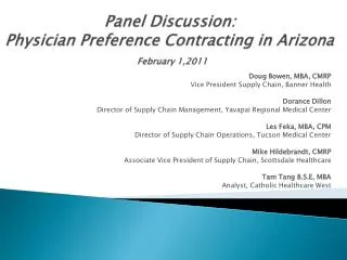 Panel Discussion: Physician Preference Contracting in Arizona February 1,2011