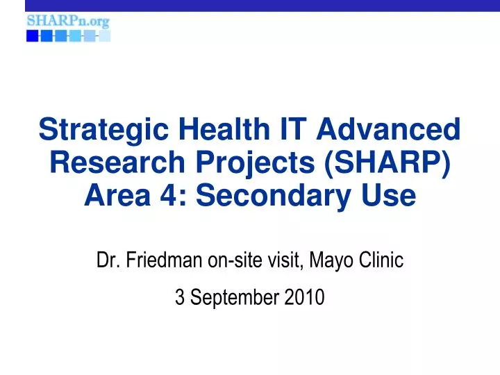 strategic health it advanced research projects sharp area 4 secondary use