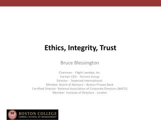 Ethics, Integrity, Trust