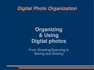 Digital Photo Organization