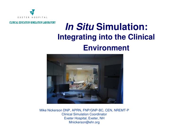 in situ simulation integrating into the clinical environment