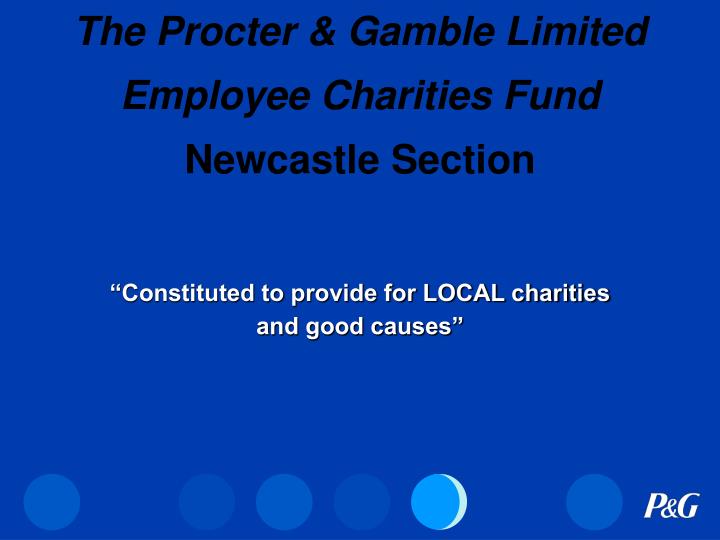 the procter gamble limited employee charities fund newcastle section