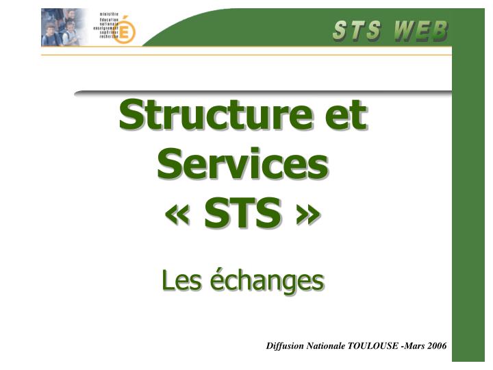 structure et services sts les changes