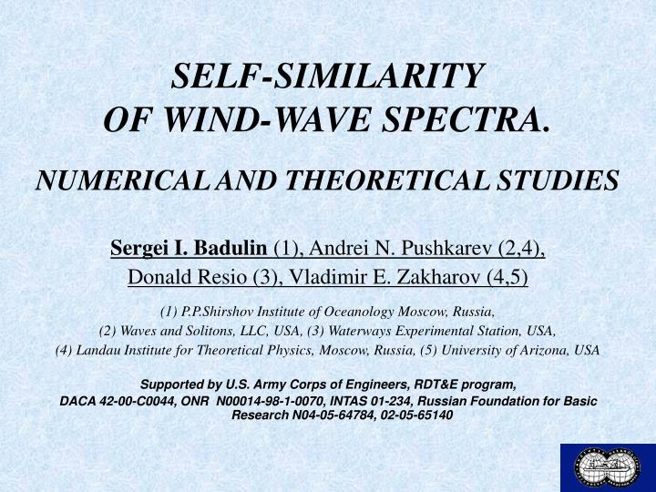 self similarity of wind wave spectra numerical and theoretical studies