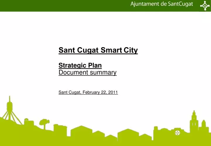 sant cugat smart city strategic plan document summary sant cugat february 22 2011
