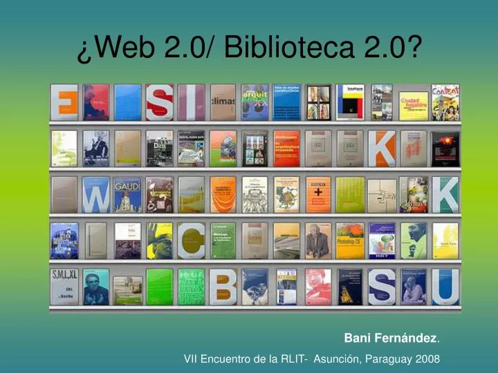 web 2 0 biblioteca 2 0
