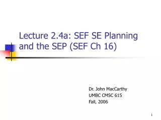 Lecture 2.4a: SEF SE Planning and the SEP (SEF Ch 16)