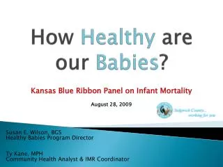 How Healthy are our Babies ?