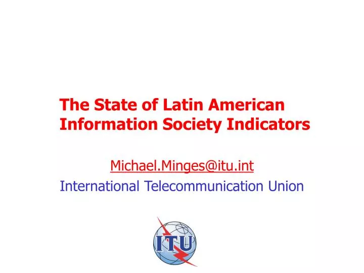 the state of latin american information society indicators