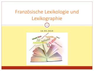 Französische Lexikologie und Lexikographie