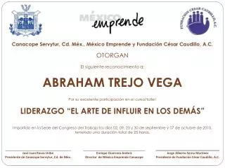 Canacope Servytur, Cd. Méx., México Emprende y Fundación César Caudillo, A.C. OTORGAN El siguiente reconocimiento a: AB