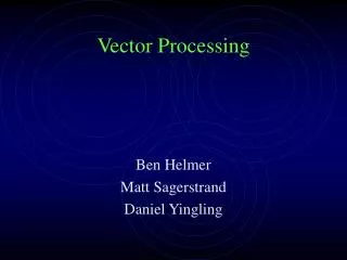 Vector Processing