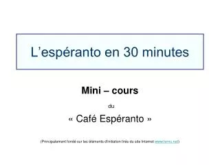 L’espéranto en 30 minutes