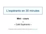 L’espéranto en 30 minutes - slide 1