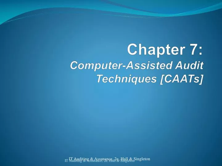 chapter 7 computer assisted audit techniques caats