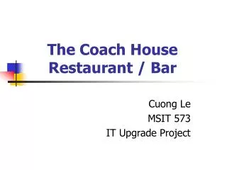 The Coach House Restaurant / Bar