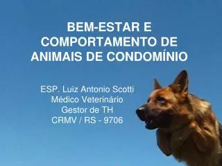 BEM-ESTAR E COMPORTAMENTO DE ANIMAIS DE CONDOMÍNIO