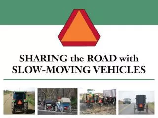 Slow-Moving Vehicles