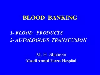 BLOOD BANKING