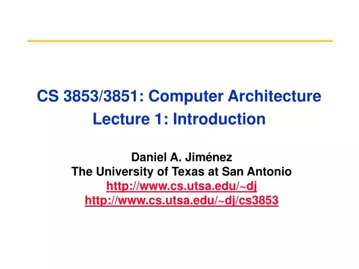 cs 3853 3851 computer architecture lecture 1 introduction