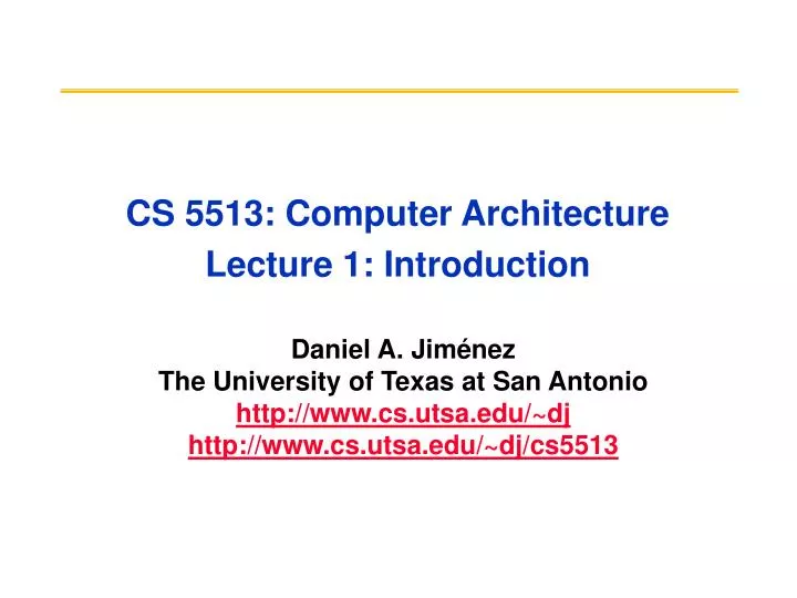 cs 5513 computer architecture lecture 1 introduction