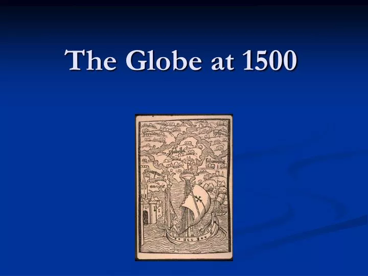the globe at 1500