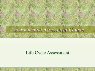 Environmental Assessment Course