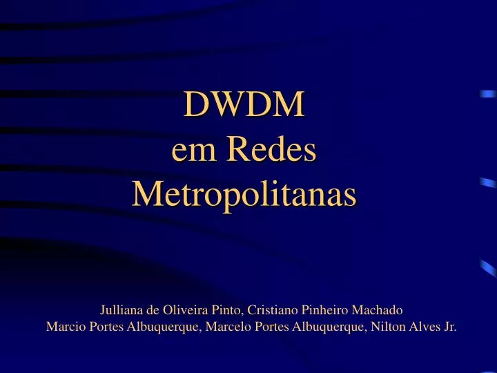 dwdm em redes metropolitanas