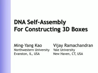 DNA Self-Assembly For Constructing 3D Boxes