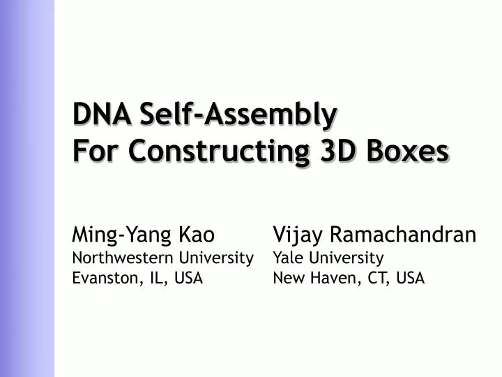 dna self assembly for constructing 3d boxes