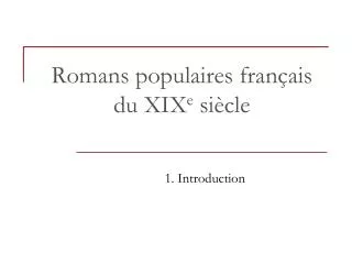 Romans populaire s français du XIX e siècle