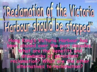 “Reclamation of the Victoria