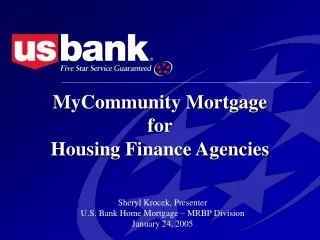 MyCommunity Mortgage for Housing Finance Agencies