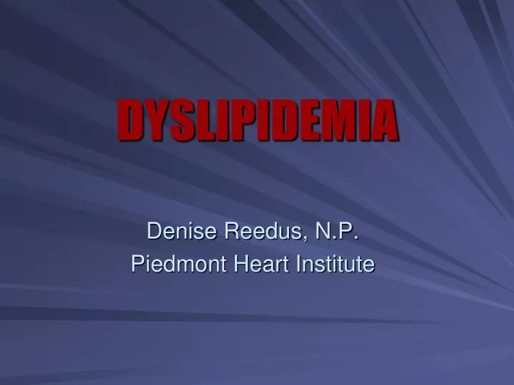 dyslipidemia
