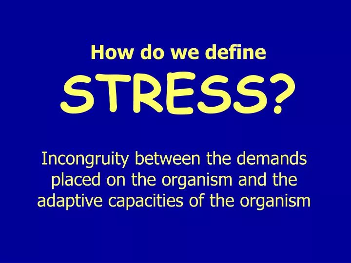 how do we define stress