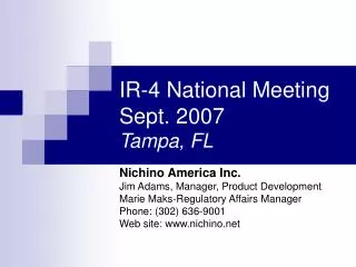 IR-4 National Meeting Sept. 2007 Tampa, FL