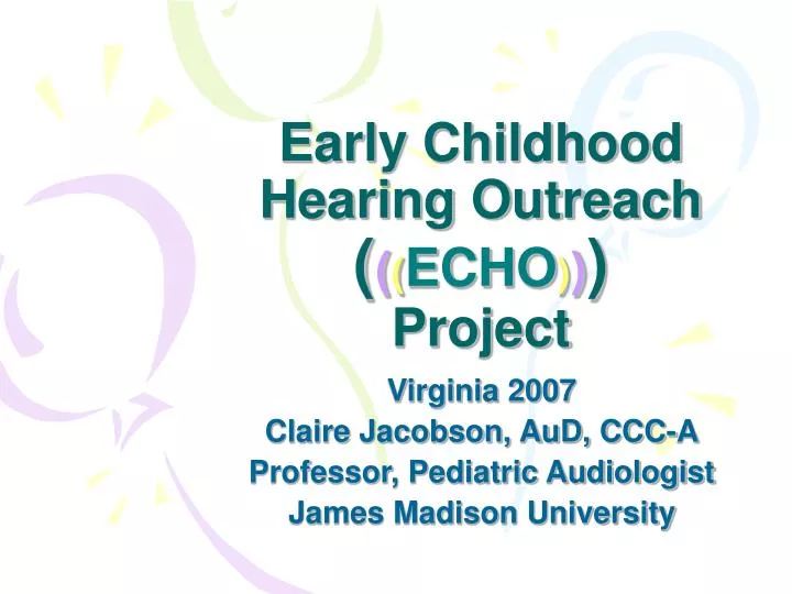 early childhood hearing outreach echo project