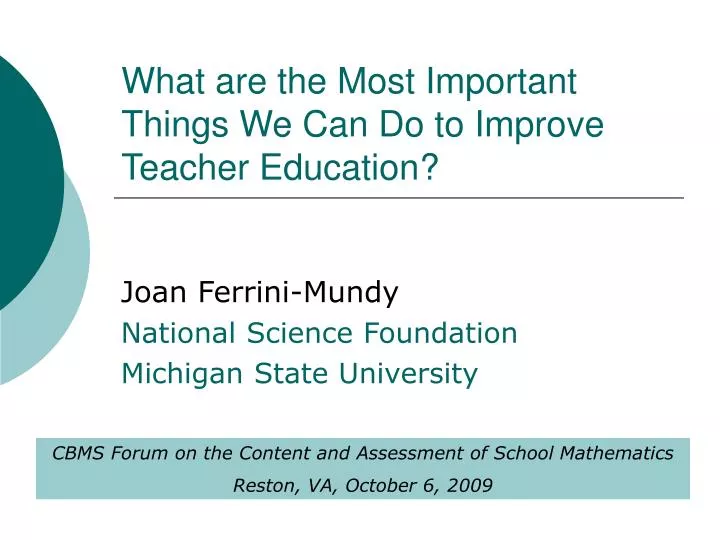 what are the most important things we can do to improve teacher education