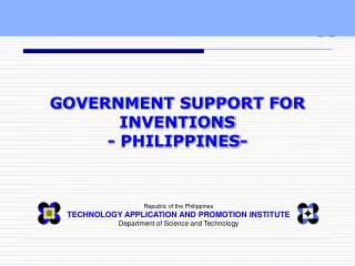 Republic of the Philippines TECHNOLOGY APPLICATION AND PROMOTION INSTITUTE Department of Science and Technology